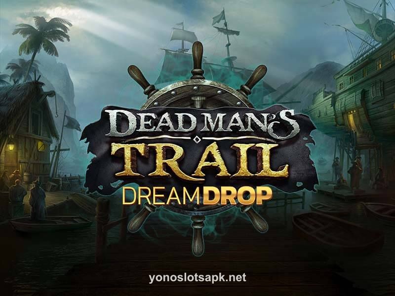 Dead Man's Trail Dream Drop game